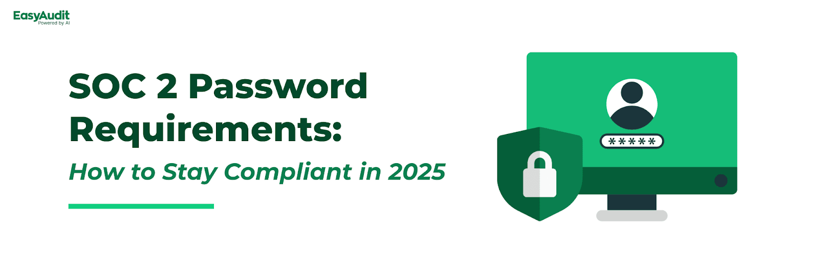 SOC 2 Password Requirements: How to Stay Compliant in 2025